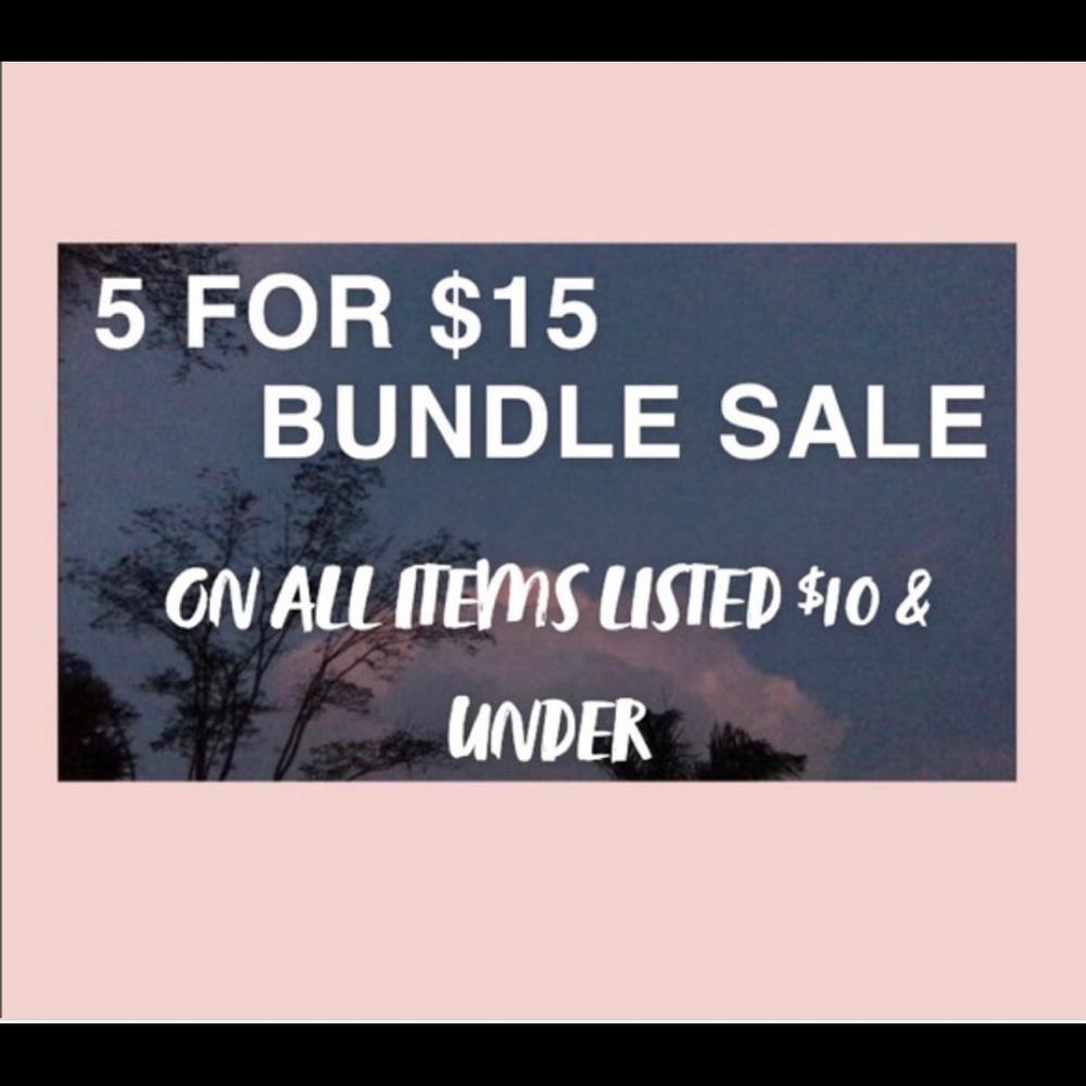 THIS WEEKEND ONLY - Bundle 5 items under $10
